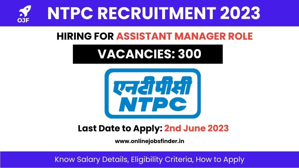 NTPC Recruitment 2023 for Assistant Manager Role