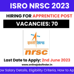 ISRO NRSC 2023 Recruitment for Apprentice Post