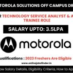 Motorola Solutions Hiring for Technology Service Analyst and Apprentice Trainee Role