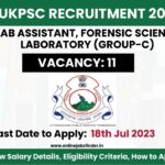 UKPSC 2023 Recruitment Lab Assistant, Forensic Science Laboratory (Group-C)