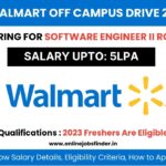 Walmart Off Campus Hiring for Software Engineer II Role 2023